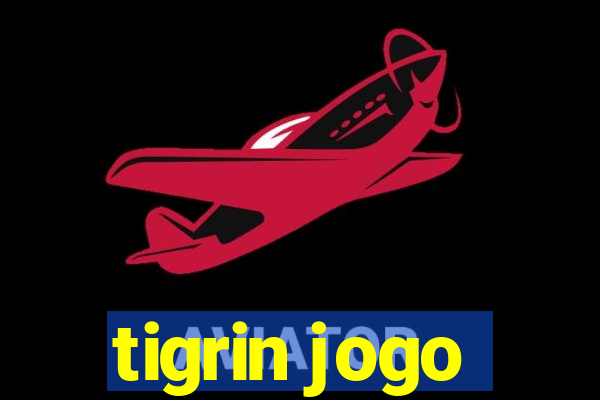 tigrin jogo